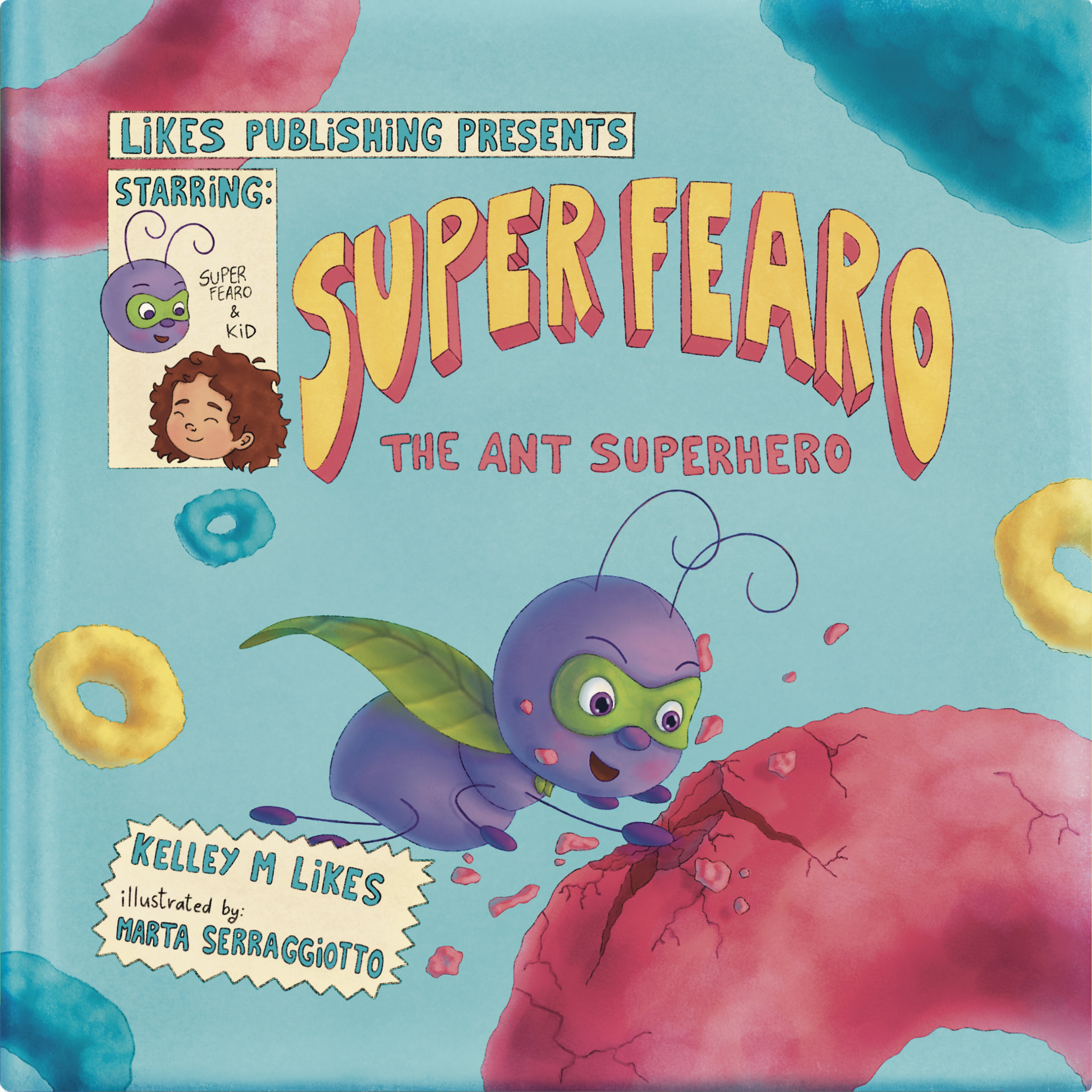 Super Fearo The Ant Superhero cover Kelley M Likes Marta Serraggiotto